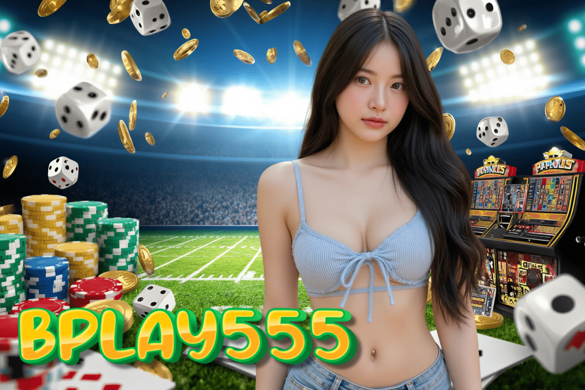 bplay555 เว็บตรง